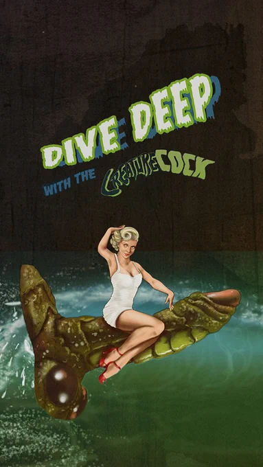 Retro pin-up style promo image for the “Creature Cock,” a horror/sci-fi-inspired, hand-sculpted adult novelty from www.monster-cocks.com
. A vintage blonde bombshell in a white swimsuit rides the back of the Creature Cock like a sea beast in classic B-movie fashion. The dildo is sculpted to resemble the Gill-man from Creature from the Black Lagoon (1954), featuring a scaly texture, amphibious green hues, and eerie protruding orbs at the base. The background suggests a stormy, deep-sea setting, adding cinematic tension and movement. Overhead, stylized text reads: “DIVE DEEP with the Creature Cock.” The image blends monster-movie nostalgia, tongue-in-cheek eroticism, and campy retro vibes—perfectly capturing the spooky, sexy spirit of the Monster Cocks brand.