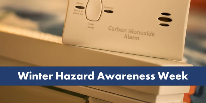 Winter Hazard Awareness Week - Carbon Monoxide Alarm