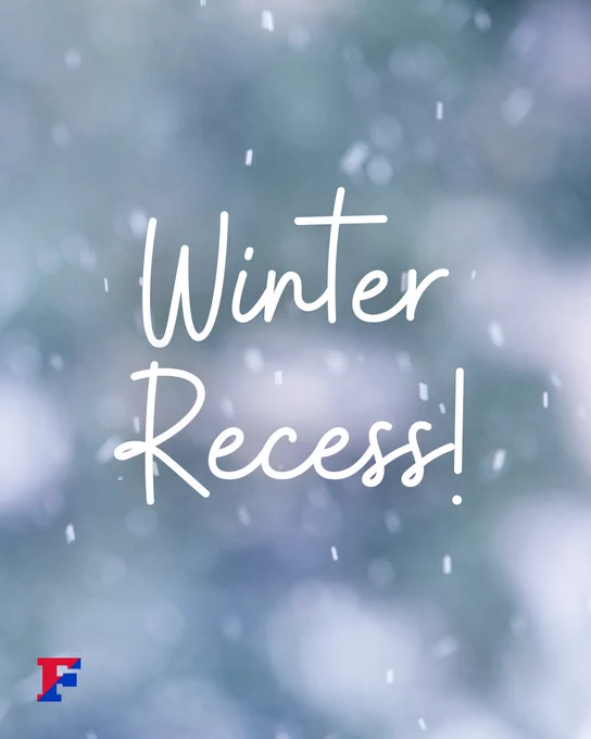 Winter Recess! with falling snow and the Fairport F logo