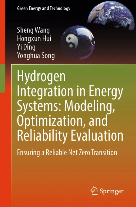 Cover of Springer book, Hydrogen Integration in Energy Systems: Modeling, Optimization, and Reliability Evaluation.