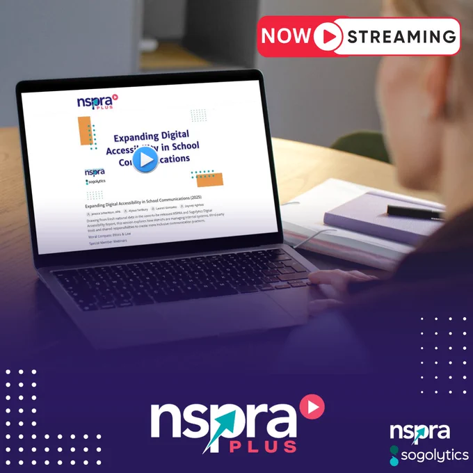 A person sits at a desk using a laptop displaying the NSPRA webinar titled “Expanding Digital Accessibility in School Communications.” A notebook, pen and phone sit beside the laptop. At the top, a graphic label reads “Now Streaming.” At the bottom, the NSPRA Plus logo appears alongside the Sogolytics logo on a purple background.