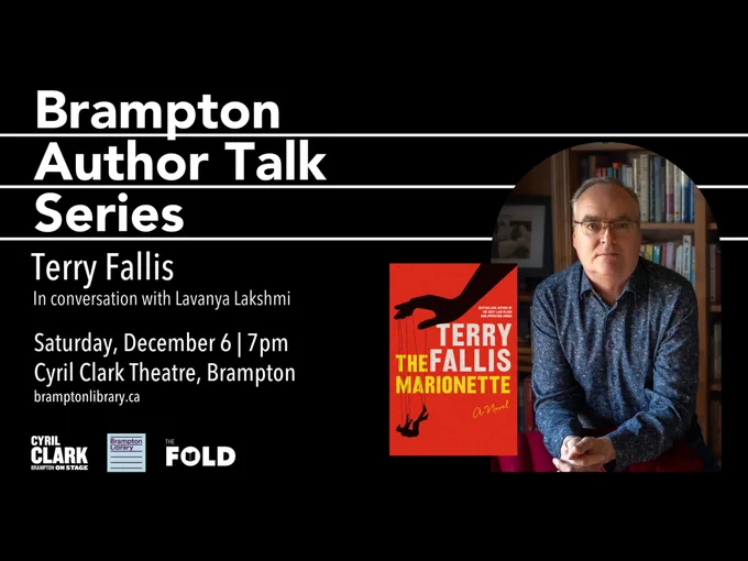 Event graphic promoting an author talk with Terry Fallis, in conversation with Lavanya Lakshmi, about his book, "The Marionette." The event takes place on Saturday, December 6 at 7 p.m. at Cyril Clark Theatre.
