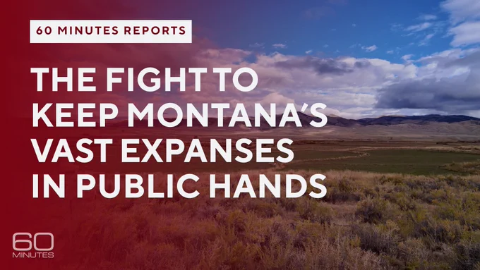 The fight to keep Montana’s vast expanses in public hands