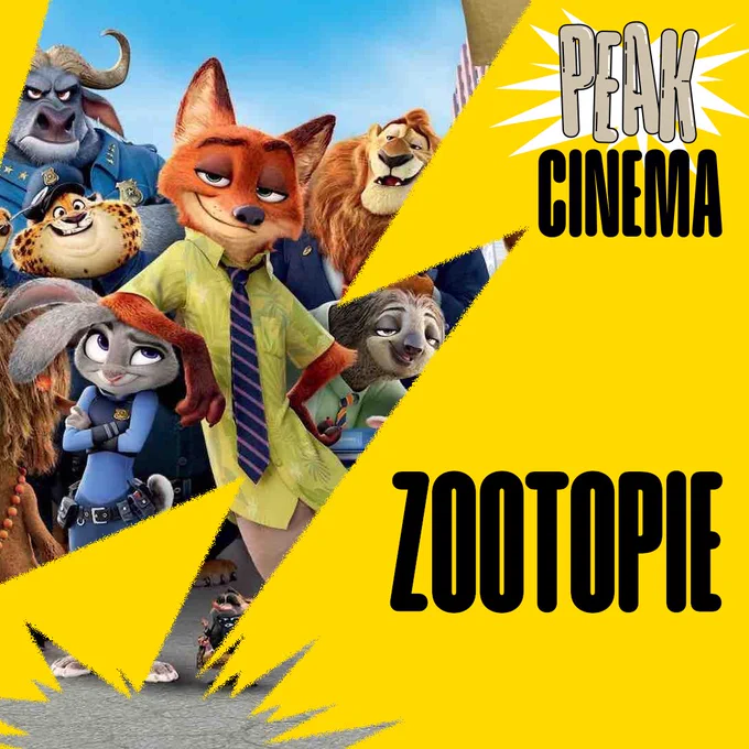 À gauche, plusieurs personnages du film : Nick Wilde, le renard en chemise verte et cravate bleue, pose avec un air sûr de lui, les bras croisés ; Judy Hopps, la lapine policière, sourit légèrement les bras croisés ; derrière eux, des animaux policiers comme le buffle Bogo, le guépard Clawhauser et le paresseux Flash. À droite, un grand aplat jaune en forme d’éclairs affiche le logo “Peak Cinema” en haut et le titre “Zootopie” en bas, en lettres noires.