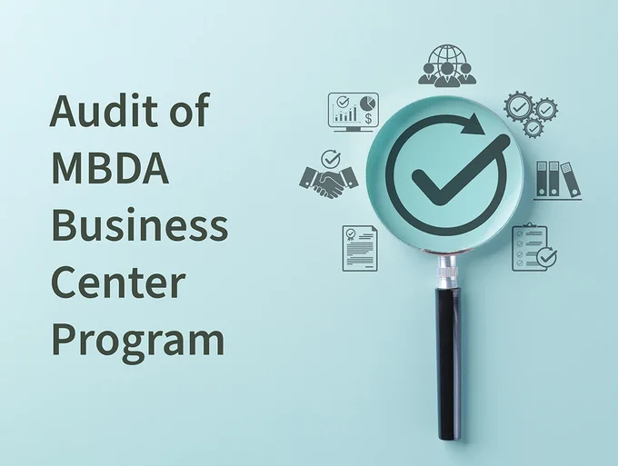 Image of a magnifying glass with a checkmark in the center, surrounded by business-related icons. A heading reads, "Audit of MBDA Business Center Program."