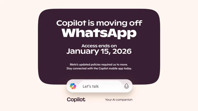 Announcement graphic on off‑white background: WhatsApp access ends Jan 15, 2026. Encourages using Copilot mobile app. Dark rectangle with white text, “Let’s talk” search bar, and Copilot logo with tagline “Your AI companion.”