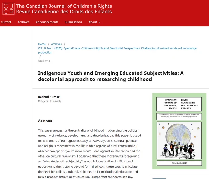 Faculty Publication Update | IMSE

Dr. Rashmi Kumari, Assistant Professor at the Indira Mahindra School of Education (IMSE), Mahindra University, has published an open-access research article titled “𝐈𝐧𝐝𝐢𝐠𝐞𝐧𝐨𝐮𝐬 𝐘𝐨𝐮𝐭𝐡 𝐚𝐧𝐝 𝐄𝐦𝐞𝐫𝐠𝐢𝐧𝐠 𝐄𝐝𝐮𝐜𝐚𝐭𝐞𝐝 𝐒𝐮𝐛𝐣𝐞𝐜𝐭𝐢𝐯𝐢𝐭𝐢𝐞𝐬: 𝐀 𝐝𝐞𝐜𝐨𝐥𝐨𝐧𝐢𝐚𝐥 𝐚𝐩𝐩𝐫𝐨𝐚𝐜𝐡 𝐭𝐨 𝐫𝐞𝐬𝐞𝐚𝐫𝐜𝐡𝐢𝐧𝐠 𝐜𝐡𝐢𝐥𝐝𝐡𝐨𝐨𝐝.”

Published in the 𝘊𝘢𝘯𝘢𝘥𝘪𝘢𝘯 𝘑𝘰𝘶𝘳𝘯𝘢𝘭 𝘰𝘧 𝘊𝘩𝘪𝘭𝘥𝘳𝘦𝘯’𝘴 𝘙𝘪𝘨𝘩𝘵𝘴 (Vol. 12, Issue 1) as part of a special issue on 𝐂𝐡𝐢𝐥𝐝𝐫𝐞𝐧'𝐬 𝐑𝐢𝐠𝐡𝐭𝐬 𝐚𝐧𝐝 𝐃𝐞𝐜𝐨𝐥𝐨𝐧𝐢𝐚𝐥 𝐏𝐞𝐫𝐬𝐩𝐞𝐜𝐭𝐢𝐯𝐞𝐬, the paper was launched at Carleton University on 𝐖𝐨𝐫𝐥𝐝 𝐂𝐡𝐢𝐥𝐝𝐫𝐞𝐧’𝐬 𝐃𝐚𝐲 (20 𝐍𝐨𝐯𝐞𝐦𝐛𝐞𝐫 2025).