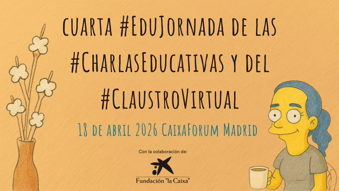 Cartel de la cuarta edujornada. Se puede ver la fecha, 18 de abril. Y el lugar, CaixaForum Madrid.