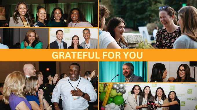 Collage of PIE Network members smiling and interacting on an orange background with the text "Grateful for you" centered.