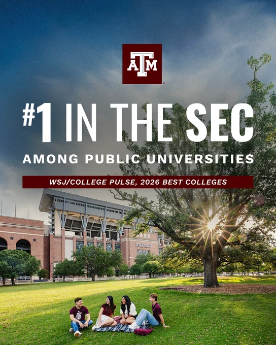 Promotional image for Texas A&M University featuring a group of students sitting on the grass with the university's stadium in the background. Text overlay states '#1 in the SEC among public universities according to WSJ/College Pulse, 2026 Best Colleges.'