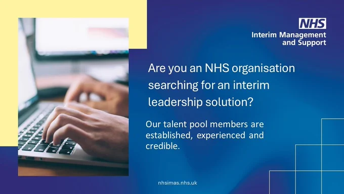Image of a person working at a laptop, with promotional text "Are you an NHS organisation searching for an interim leadership solution? Our talent pool members are established, experienced and credible"