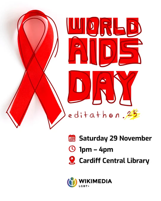 World AIDS Day editathon 2024, saturday 29th november, 1pm-4pm, Cardiff Central Library