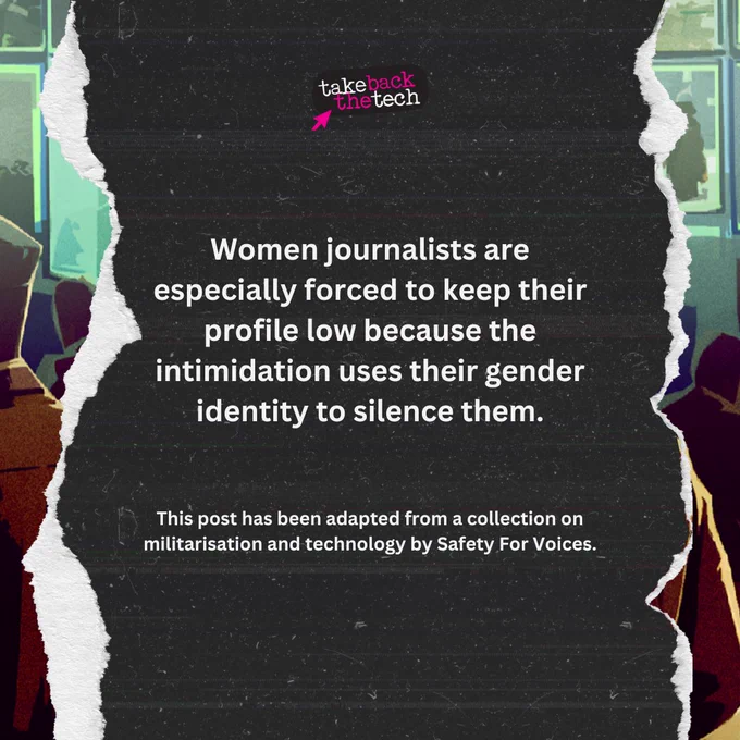 Partial image of a group of security officials looking at multiple screens showing civilian footage. Text: Women journalists are especially forced to keep their profile low because the intimidation uses their gender identity to silence them.

This post has been adapted from a collection on militarisation and technology by Safety For Voices.