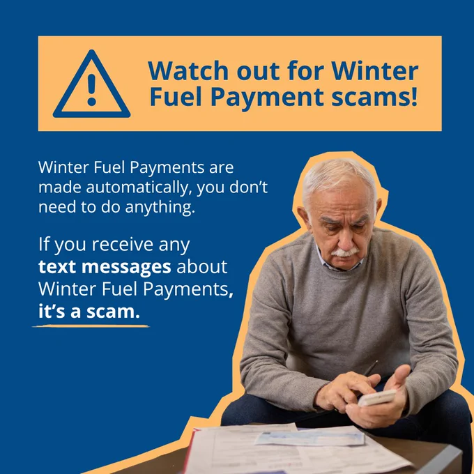 An individual looking concerned while reading a text message, with a warning about Winter Fuel Payment scams displayed in the background.

"If you receive any text messages about Winter Fuel Payments, it's a scam"