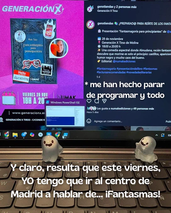 Ahora me ponen una foto de Instagram, resulta que en ella se ve un cartel de Generación X anunciando la presentación de mi libro de fantasmas para este viernes, y claro... es que ¡vamos a Madrid!