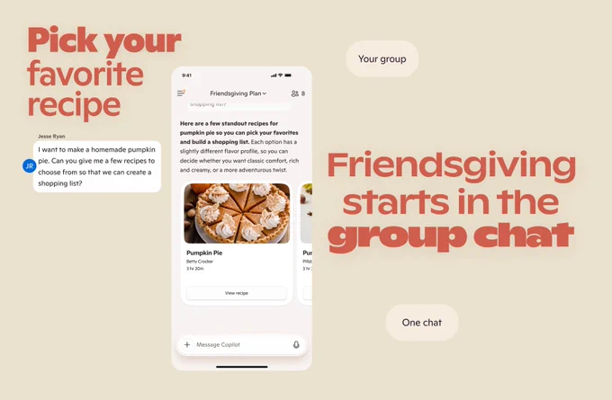 A smartphone screen shows a Friendsgiving group chat where Jesse Ryan requests a homemade pumpkin pie recipe and shopping list. Below, a recipe card for pumpkin pie by Erin October appears, with prep time and servings. Surrounding text reads “Pick your favorite recipe,” “Friendsgiving starts in the group chat,” “Your group,” and “One chat.”​
