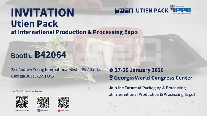 Utien Pack | International Production & Processing Expo Invitation