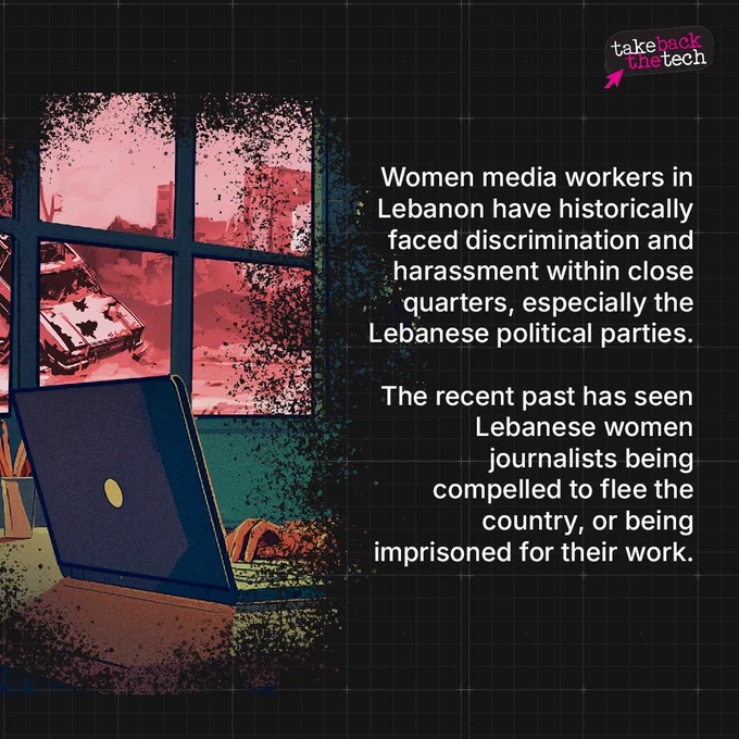 Illustration of a window opening up to a warscape. Text: Women media workers in Lebanon have historically faced discrimination and harassment within close quarters, especially the Lebanese political parties.

The recent past has seen Lebanese women journalists being compelled to flee the country, or being imprisoned for their work. 

