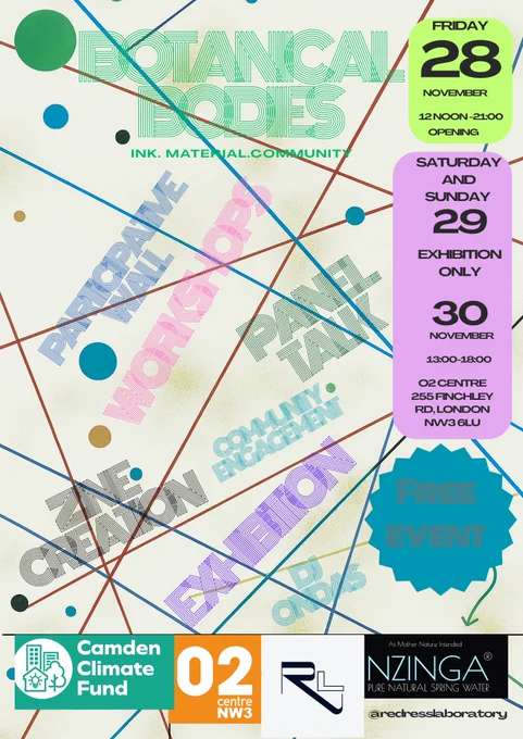Promotional poster for the 'Botanical Bodies' event featuring vibrant geometric designs and text detailing. Includes event dates from November 28-30, locations, and partners like Camden Climate Fund and O2 Centre