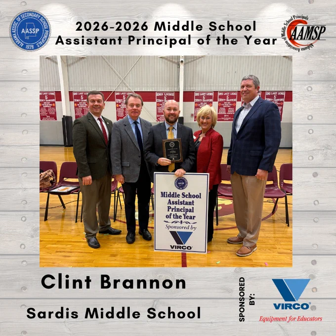 A graphic announcing Clint Brannon as the 2025–2026 Middle School Assistant Principal of the Year. The top features the AASSP and AAMSP logos with the text “2025–2026 Middle School Assistant Principal of the Year.” The center shows Clint Brannon holding his plaque, standing with four leaders inside a gym at Sardis Middle School beside a sign that reads “Middle School Assistant Principal of the Year – Sponsored by Virco.” The bottom section lists his name and school, along with the Virco logo.