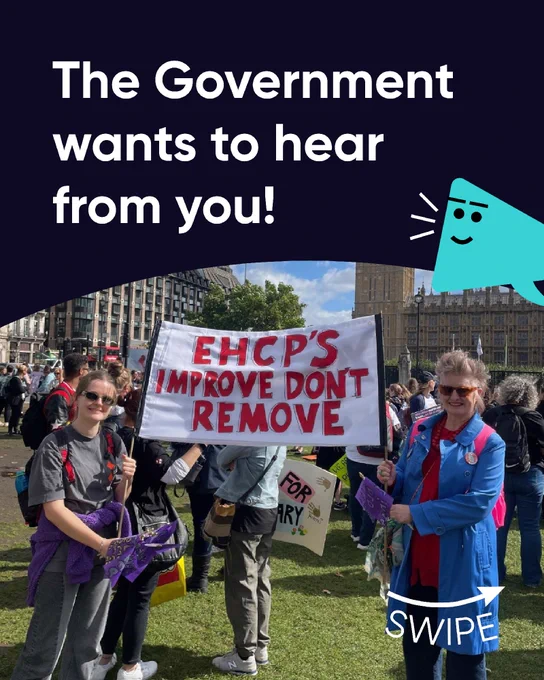 Image of a gathering with individuals holding signs advocating for EHCPs, with text reading "The Government wants to hear from you"!