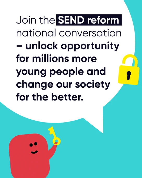 Promotional poster for the SEND reform featuring a cartoon character holding a key next to a speech bubble that reads, "Join the SEND reform – unlock opportunity for millions more and change our society for the better." The background is turquoise with a lock icon on the bubble.