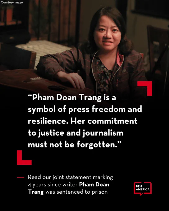 Photo shows writer Pham Doan Trang, sitting at a table, with a quote about her commitment to justice and press freedom taken from a joint matter marking four years since she was sentenced to prison. PEN America logo appears at bottom right.