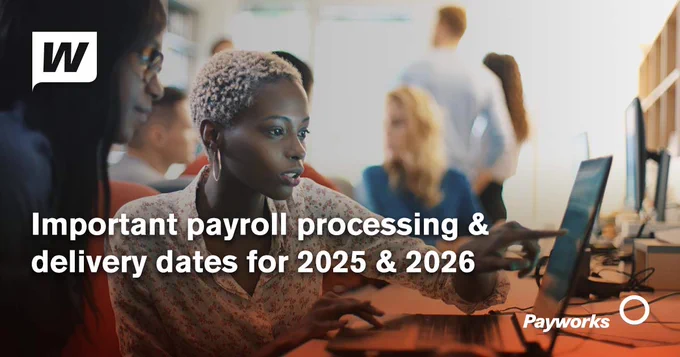 Important payroll processing & delivery dates for 2025 & 2026.