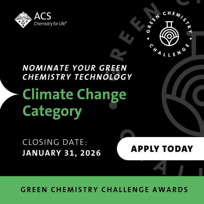 ACS Chemistry for Life. Green Chemistry Challenge Awards. Nominate your green chemistry technology. Climate Change Category. Closing Date: January 31, 2026. Apply Today.
