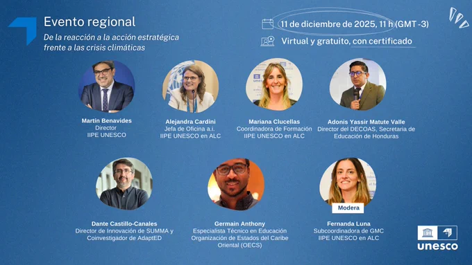 Flyer sobre evento regional del IIPE UNESCO "De la reacción a la acción estratégica frente a las crisis climáticas"