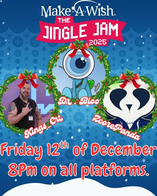 Kings_crt will be live on Friday with Dr.Bloo and ZcorePanda as part of Jingle Jam and Make a Wish ! Friday the 12th of December at 8pm on Twitch and Youtube.