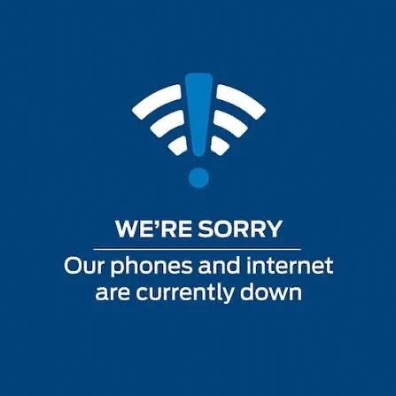 we’re sorry our phones and Internet are down