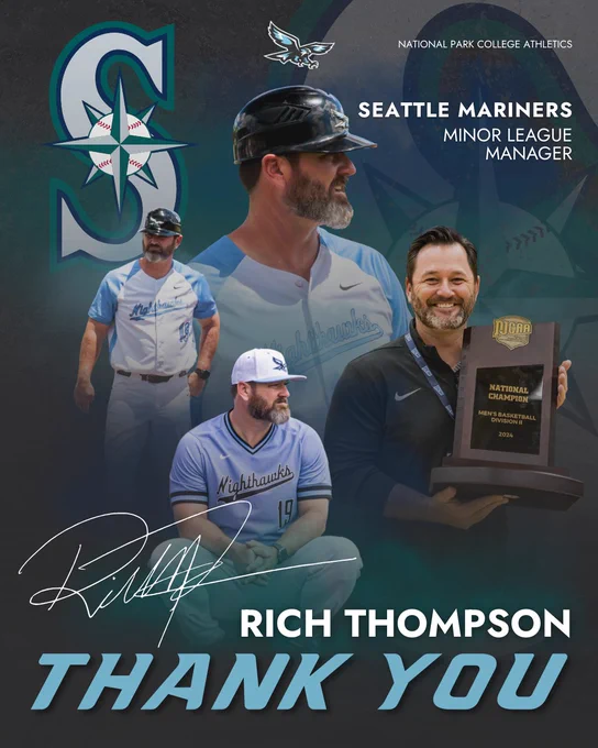 Promotional graphic from National Park College for Seattle Mariners celebrating Minor League Manager Rich Thompson. Features multiple images of Thompson, the Mariners' logo. The text 'Thank You' is prominently displayed.