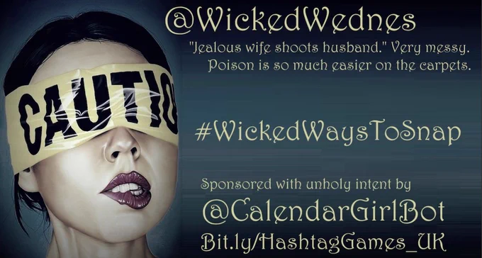 Artist Credit: @ClintK64 for The Wicked Wednesday (#WickedWednes) Hashtag Game