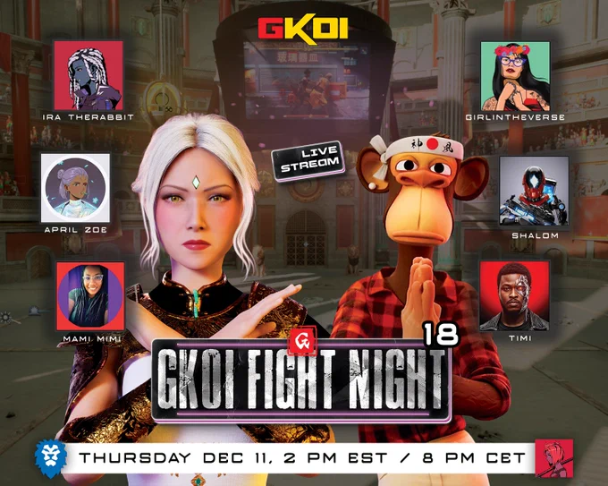 Image inviting followers to connect tonight to the GKOI Fight Night 18 with Bored Ape and Empress in the GKOI Arena - full of fun, games and cool prizes. GKOI is a Web3 fighting game where art, power, and blockchain collide. Collect Battlecards — NFTs that unlock in-game powers and access to the Arena. Fight as your own NFT (like Azuki or Bored Ape), as Guardians, or other GKOI characters. Battle in Play-to-Win and Play-to-Earn modes to rise through ranks, earn $GCOIN, and unlock rewards. Fight.  Win. Evolve