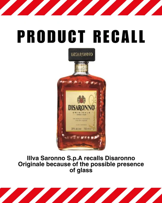 Illva Saronno S.p.A recalls Disaronno Originale because of the possible presence of glass