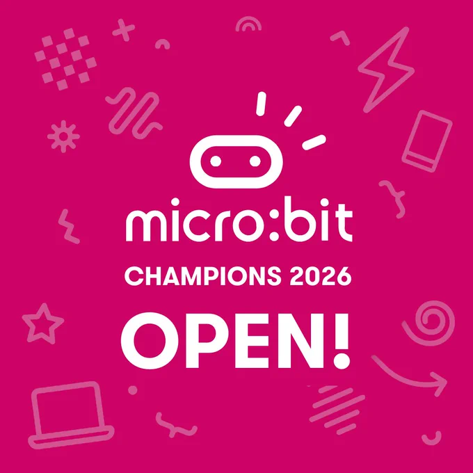 Hot-pink graphic with playful micro:bit doodle icons in the background. In the centre, the micro:bit logo appears above the text: “Champions 2026 OPEN!”.