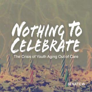 A cake with blown-out candles and the following words: Nothing to Celebrate: The Crisis of Youth Aging Out of Care.