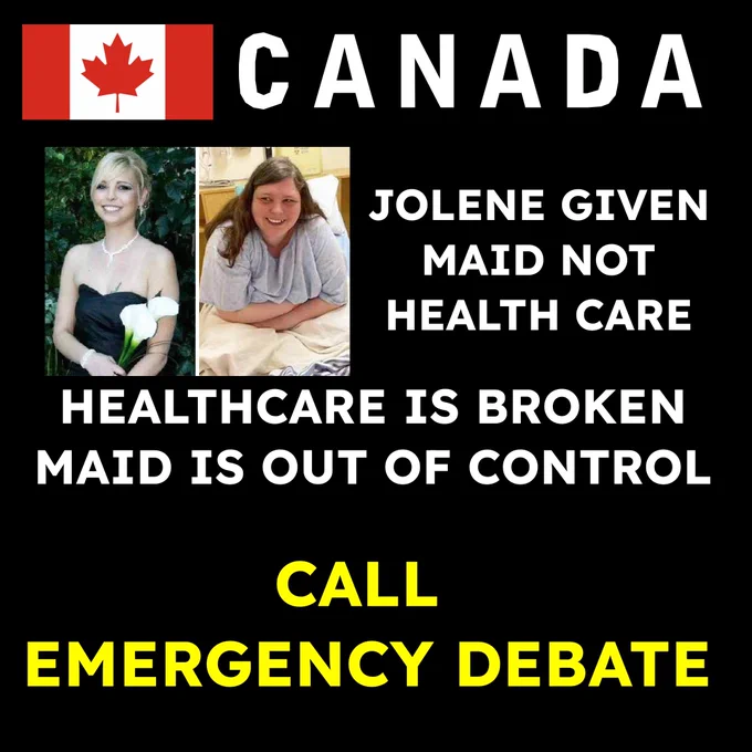 Canada Jolene given me not Health Care Health Care is broken made is out of control call an emergency debate