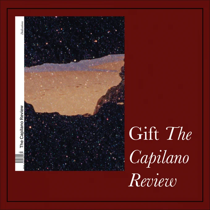 The post is a dark maroon, with a thin black border near the edge of the post. On the top left corner is the cover of Issue 4.5 Dedications: featuring artwork by Malena Szlam: detail of a still from ""Archipelago of Earthen Bones". The still is covered in starry lights, showing a soft pink and purple sunset through a gap in a cave. White text on the bottom right reads: Gift The Capilano Review