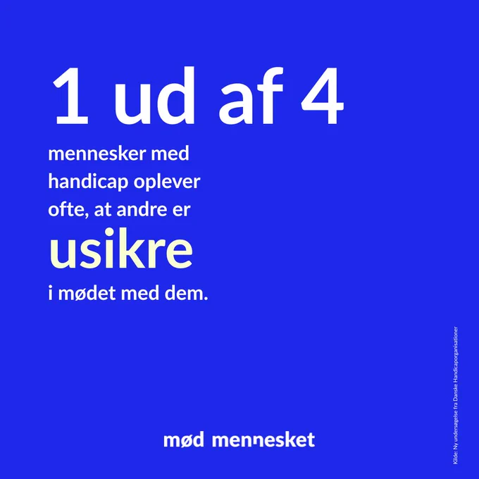Grafik hvor der står 1 ud af 4 mennesker med handicap oplever ofte, at andre er usikre i mødet med dem.