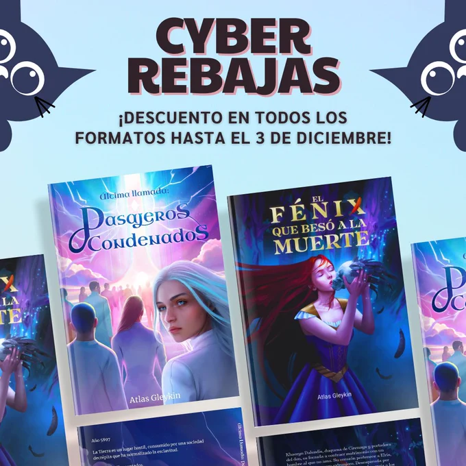 Cyber rebajas: ¡Descuento en todos los formatos hasta el 3 de diciembre!
Salen fotos de las cubiertas de mis libros, y dibujitos de gatos.