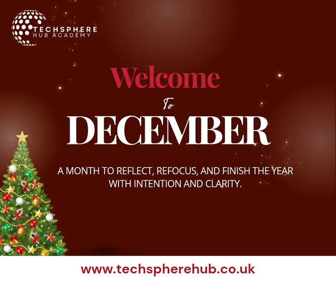 New month December. Techsphere Hub Academy 