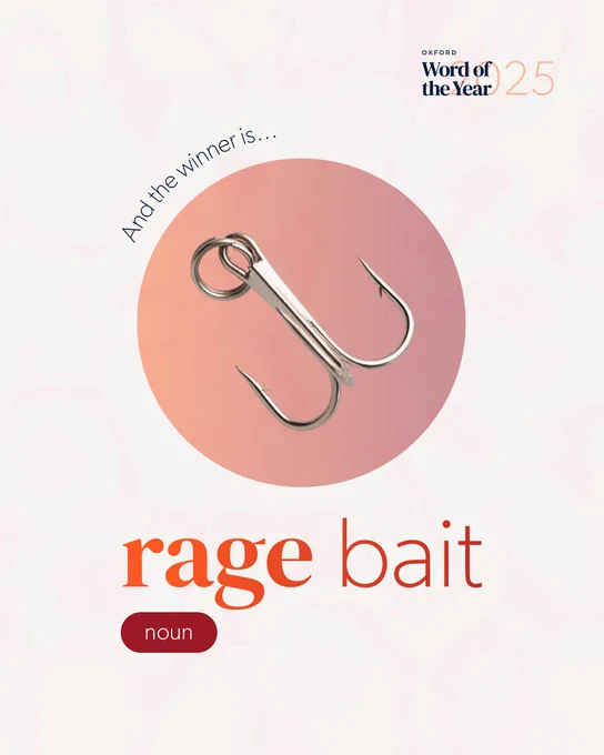 Oxford Word of the Year 2025 poster featuring the term 'rage bait' with an image of a fishing hook, set against a pink and white background.