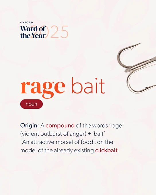Oxford Word of the Year poster featuring the term "rage bait." The text defines it as a noun, originating from a compound of the words 'rage' and 'bait,' described as "an attractive morsel of food, on the model of the already existing clickbait." The background is soft pink with abstract design elements.
