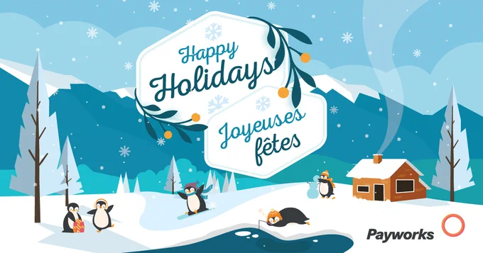Happy Holidays. Joyeuses fêtes. A cartoon graphic displays mountains in the background, trees, a log cabin, and some small penguins engaging in winter activities. 