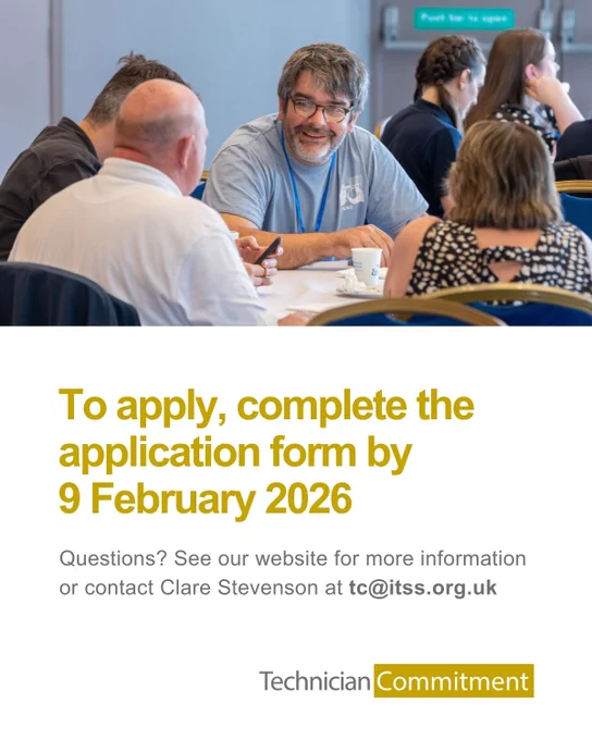To apply, complete the application form by 
9 February 2026.
Questions? See our website for more information or contact Clare Stevenson at tc@itss.org.uk