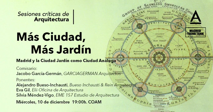 Participan:
Participan:

Comisario:
Jacobo García-Germán, GARCIAGERMAN Arquitectos

Ponentes:
- Alejandro Bueso-Inchausti, Bueso Inchausti & Rein Arquitectos
- Eva Gil, elii [oficina de arquitectura]
- Silvia Méndez-Vigo, EME 157 Estudio de Arquitectura