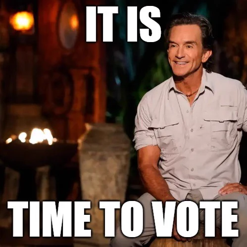 A color photo of TV's Jeff Probst with the words IT IS TIME TO VOTE