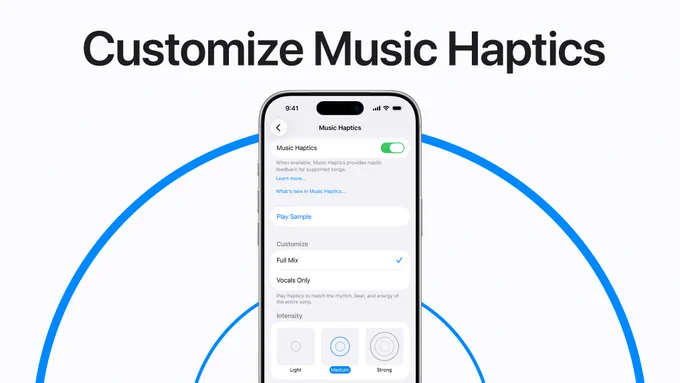 Customize Music Haptics. iPhone displays the Music Haptics settings with the feature turned on. Under the switch, a message reads: “When available, Music Haptics provides haptic feedback for supported songs.” Other options on the page allow you to play a sample, customize between Full Mix or Vocals Only, and adjust intensity between Light, Medium, and Strong.